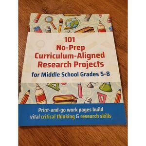 101 No-Prep Curriculum Aligned Research Projects Middle School Grades‎ 5-8 Book
